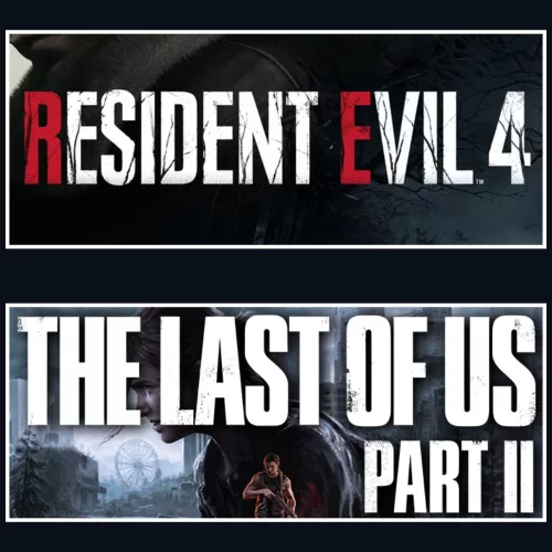 Resident Evil 4 + The Last Of Us Part 2
